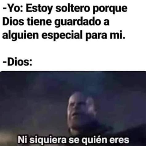 soltero meme|Por qué sigo soltero: meme relacionado con la soltería 